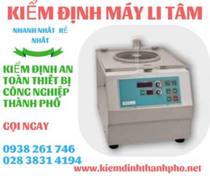 Hình ảnh kiểm định máy li tâm