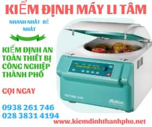 Hình ảnh kiểm định máy li tâm