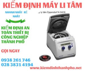 Hình ảnh kiểm định máy li tâm