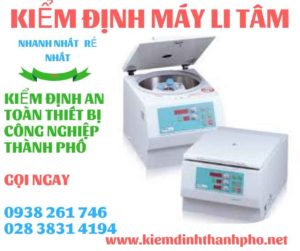 Hình ảnh kiểm định máy li tâm