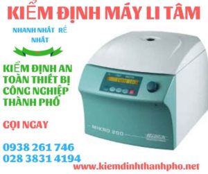 Hình ảnh kiểm định máy li tâm