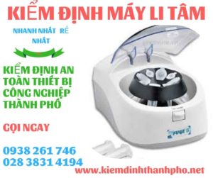 Hình ảnh kiểm định máy li tâm