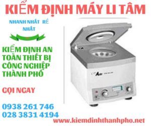 Hình ảnh kiểm định máy li tâm