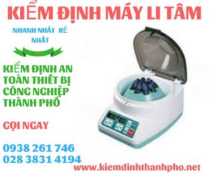 Hình ảnh kiểm định máy li tâm