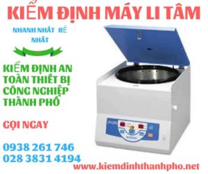 Hình ảnh kiểm định máy li tâm