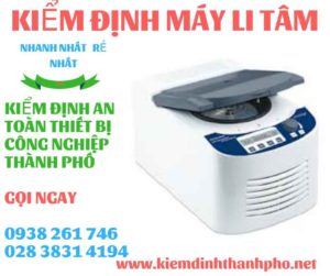 Hình ảnh kiểm định máy li tâm