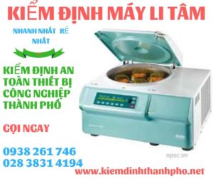 Hình ảnh kiểm định máy li tâm