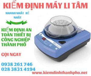 Hình ảnh kiểm định máy li tâm