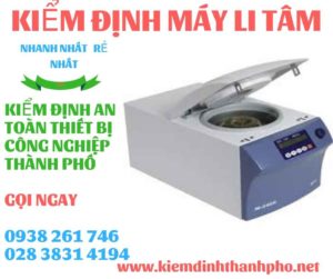 Hình ảnh kiểm định máy li tâm