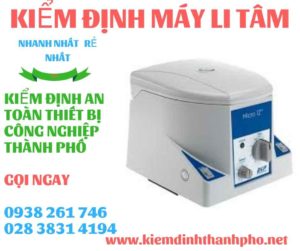 Hình ảnh kiểm định máy li tâm