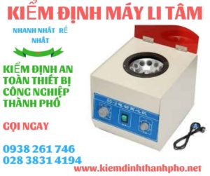 Hình ảnh kiểm định máy li tâm