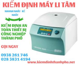 Hình ảnh kiểm định máy li tâm