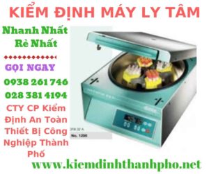 Hình ảnh kiểm định máy ly tâm