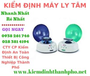 Hình ảnh kiểm định máy ly tâm