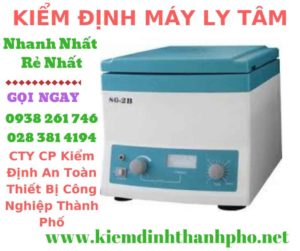 Hình ảnh kiểm định máy ly tâm