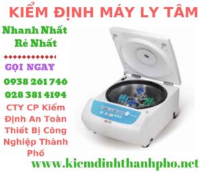 Hình ảnh kiểm định máy ly tâm