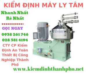 Hình ảnh kiểm định máy ly tâm