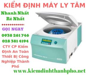 Hình ảnh kiểm định máy ly tâm