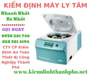 Hình ảnh kiểm định máy ly tâm