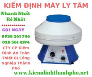 Hình ảnh kiểm định máy ly tâm