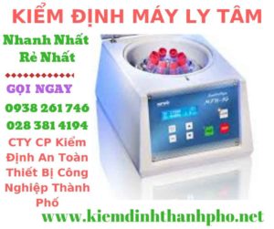 Hình ảnh kiểm định máy ly tâm