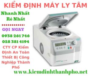 Hình ảnh kiểm định máy ly tâm