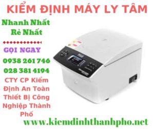 Hình ảnh kiểm định máy ly tâm