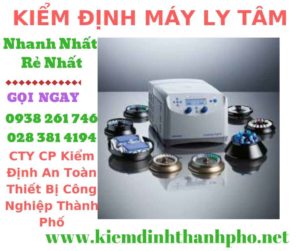 Hình ảnh kiểm định máy ly tâm