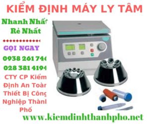 Hình ảnh kiểm định máy ly tâm