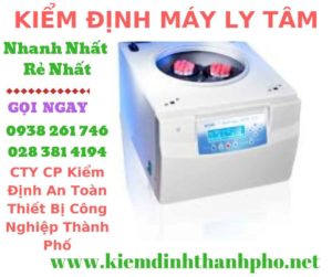 Hình ảnh kiểm định máy ly tâm