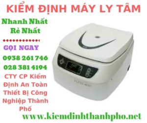 Hình ảnh kiểm định máy ly tâm