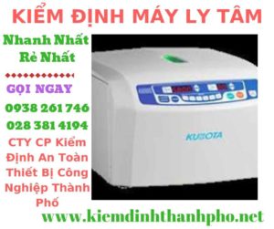 Hình ảnh kiểm định máy ly tâm