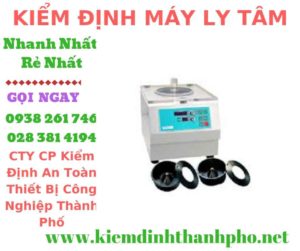 Hình ảnh kiểm định máy ly tâm