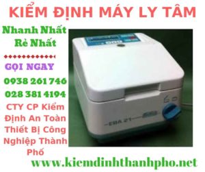 Hình ảnh kiểm định máy ly tâm