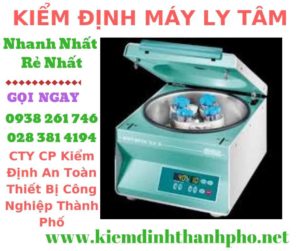 Hình ảnh kiểm định máy ly tâm