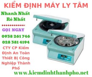 Hình ảnh kiểm định máy ly tâm