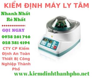 Hình ảnh kiểm định máy ly tâm