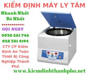 Hình ảnh kiểm định máy ly tâm