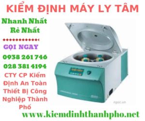 Hình ảnh kiểm định máy ly tâm