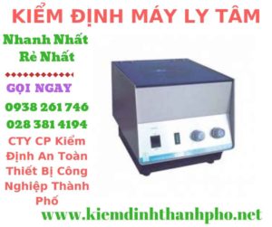 Hình ảnh kiểm định máy ly tâm