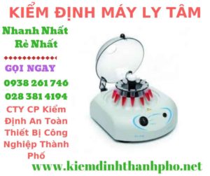 Hình ảnh kiểm định máy ly tâm