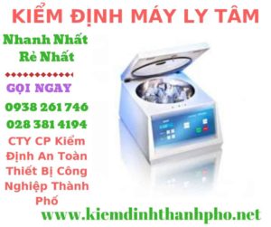 Hình ảnh kiểm định máy ly tâm