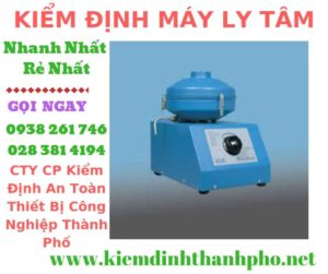 Hình ảnh kiểm định máy ly tâm