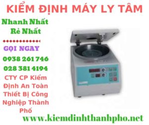 Hình ảnh kiểm định máy ly tâm