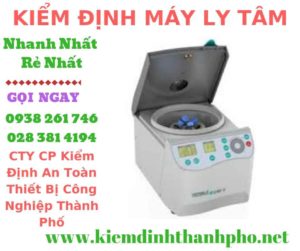 Hình ảnh kiểm định máy ly tâm