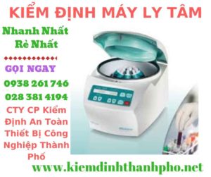 Hình ảnh kiểm định máy ly tâm