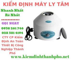 Hình ảnh kiểm định máy ly tâm