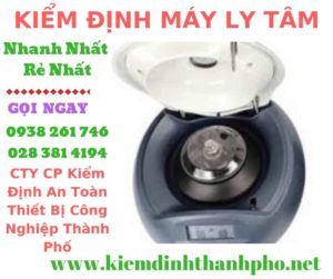 Hình ảnh kiểm định máy ly tâm