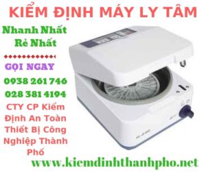 Hình ảnh kiểm định máy ly tâm