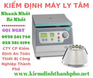 Hình ảnh kiểm định máy ly tâm